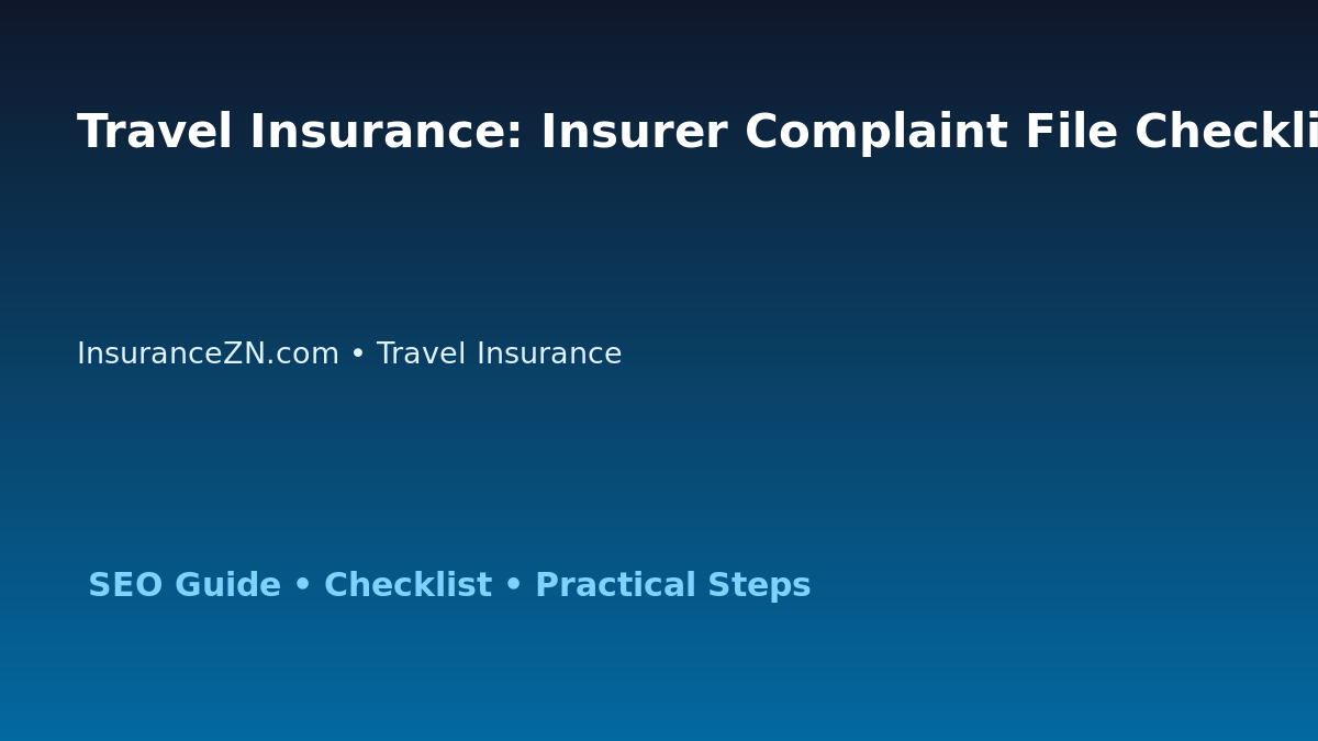 Travel Insurance: Insurer Complaint File Checklist for Australian Readers 2026 featured image