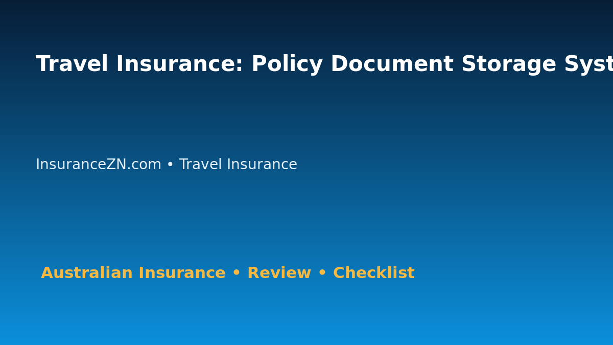 Travel Insurance: Policy Document Storage System for Australian Readers 2026 featured image