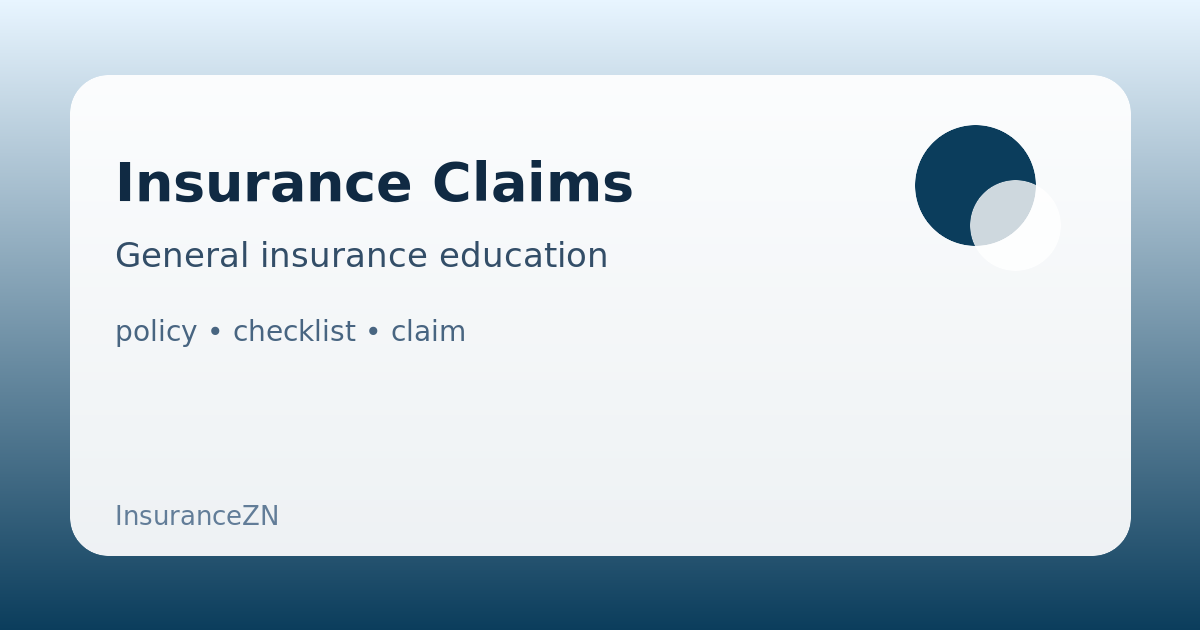 Insurance Claims educational guide illustration for InsuranceZN